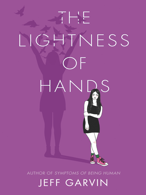 Title details for The Lightness of Hands by Jeff Garvin - Wait list